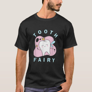 Tooth Fairy Dentist Cute Tooth T Shirt