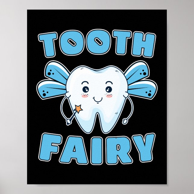 Tooth Fairy FUnny Dentist Dental Assistant Teeth Poster (Framsidan)