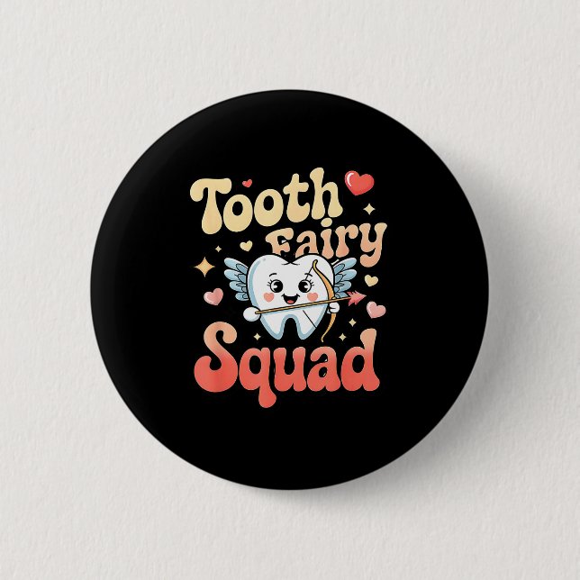 Tooth Fairy Squad Cute Cud Tooth Retro Dental Humo Knapp (Framsida)