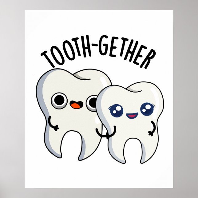 Tooth-gether Funny Tooth Pun  Poster (Framsidan)