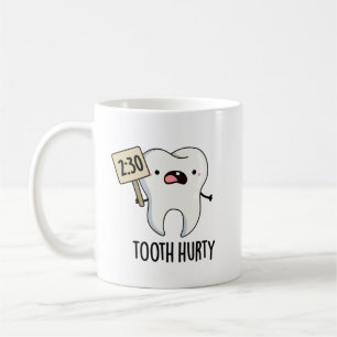 Tooth Hurty Funny Dental Pun Kaffemugg