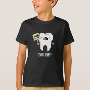 Tooth Hurty Funny Dental Pun Mörk BG T Shirt