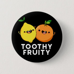 Toothy Fruktig Funny Fruit Pun Mörk BG Knapp