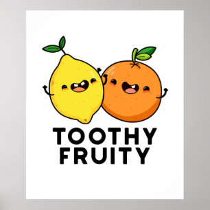 Toothy Fruktig Funny Fruit Pun Poster
