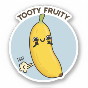 Tooty Fruktig Funny Banana Fruit Pun Klistermärken