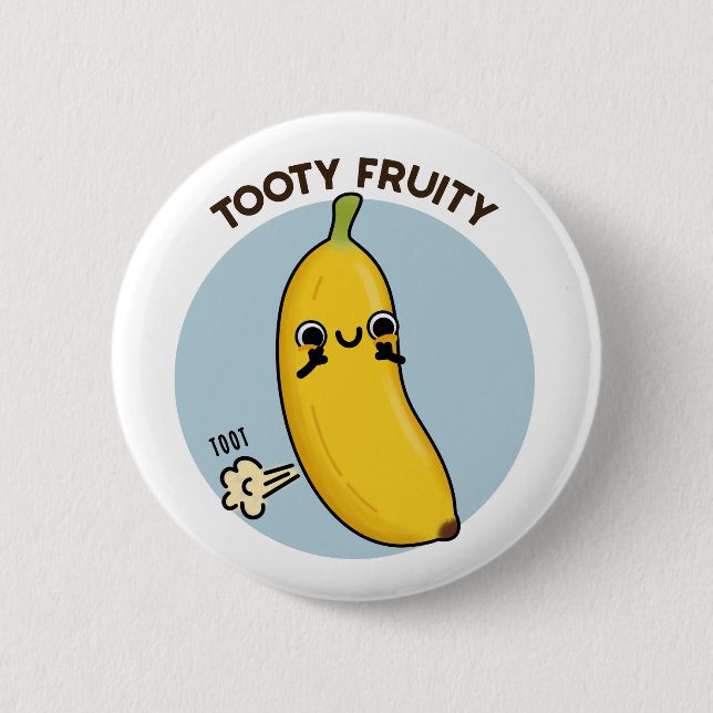 Tooty Fruktig Funny Banana Fruit Pun Knapp (Framsida)