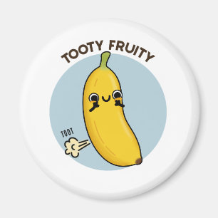 Tooty Fruktig Funny Banana Fruit Pun Magnet