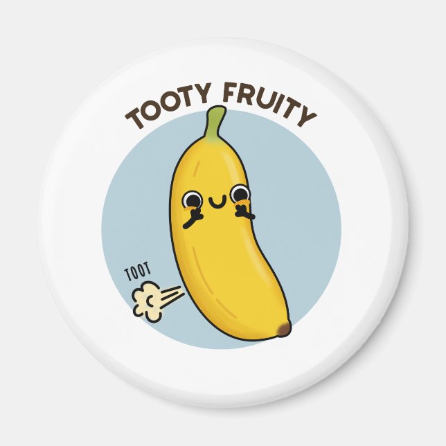 Tooty Fruktig Funny Banana Fruit Pun Magnet (Framsidan)