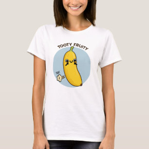 Tooty Fruktig Funny Banana Fruit Pun T Shirt