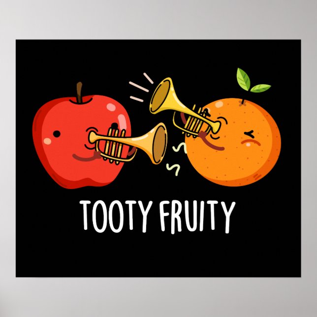 Tooty Fruktig Funny Fruit Musician Pun Mörk BG Poster (Framsidan)