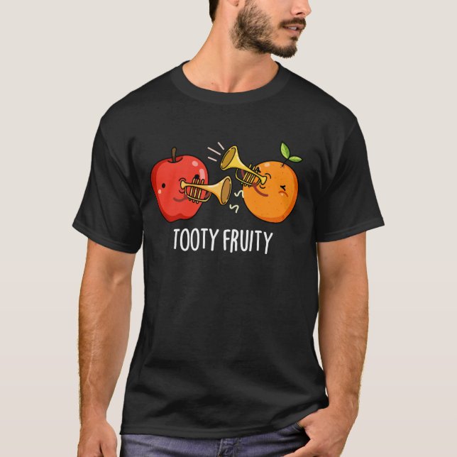 Tooty Fruktig Funny Fruit Musician Pun Mörk BG T Shirt (Framsida)