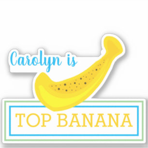 TOP BANANA, ditt namn, roligt, gult banan, humor Klistermärken