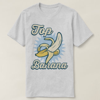 Top Banana Number One Funny Retro Slogan T-Shirt