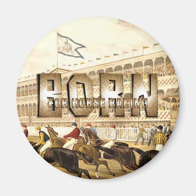 TOP Born for Horse Racing Magnet (Framsidan)
