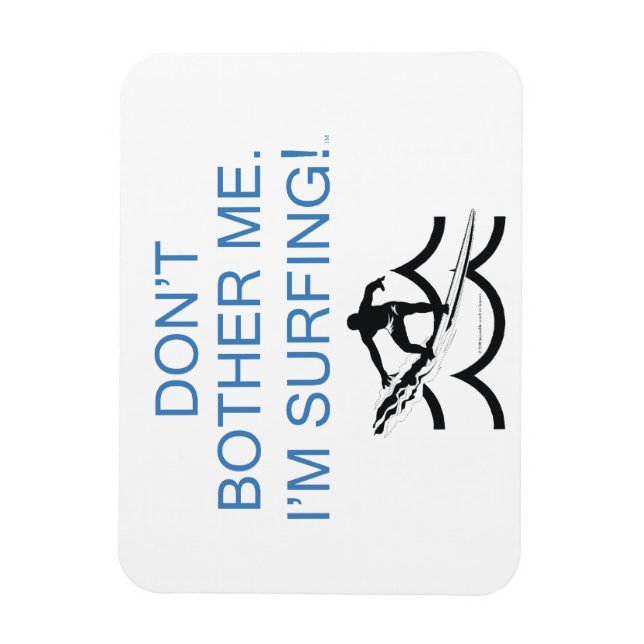 TOP Bred mig inte, jag är Surfing Magnet (Vertikal)