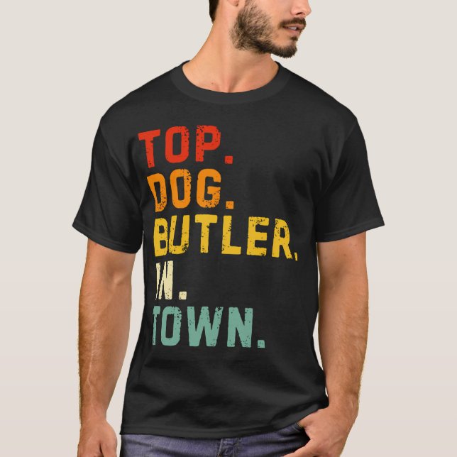 Top Dog Butler: Serverar med stil T Shirt (Framsida)