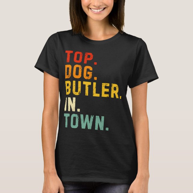 Top Dog Butler: Serverar med stil T Shirt (Framsida)