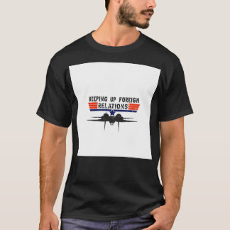 Top Gun - Upprätthållande av utrikesförbindelser - T Shirt