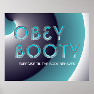 TOP Obey-Booty Poster