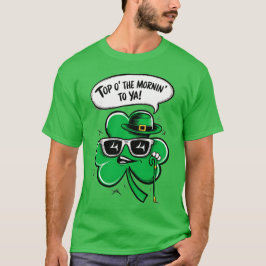 Top O's Mornin's Shamrock T Shirt