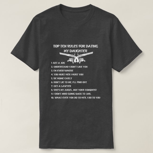 Top ten rules for dating my daughter t shirt  (Design framsida)