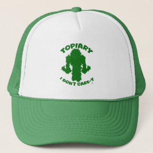 Topiary No Care Funny Slogan Motto Keps