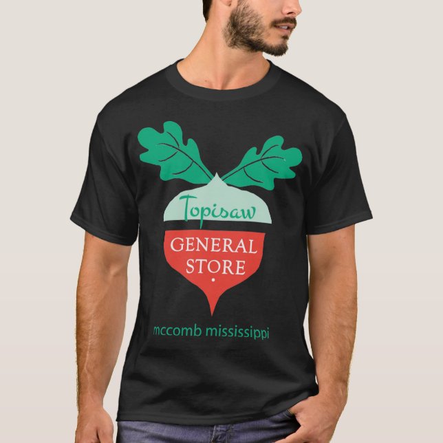 Topisaw General Store McComb Mississippi T Shirt (Framsida)