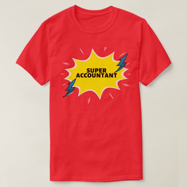 Toppen Accountant Funny Gift Ideas T Shirt (Design framsida)