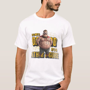 Toppen Bod: Det är en Far Figur! T Shirt