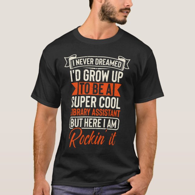 toppen coola Bibliotek Assistant T Shirt (Framsida)