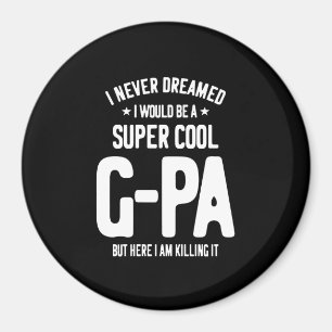Toppen Coola G-Pa Farfar Gift Magnet