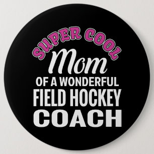 Toppen Coola Mamma i Fält Hockey Coach Funny Gift Knapp