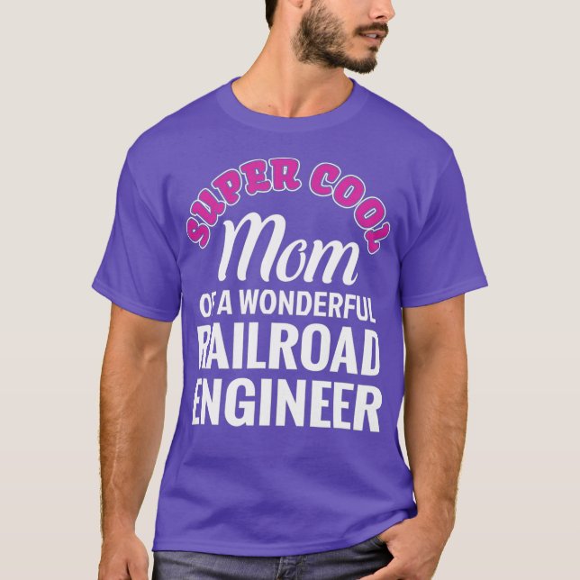 Toppen Coola Mamma i Railroad Ingenjör Funny Gift T Shirt (Framsida)