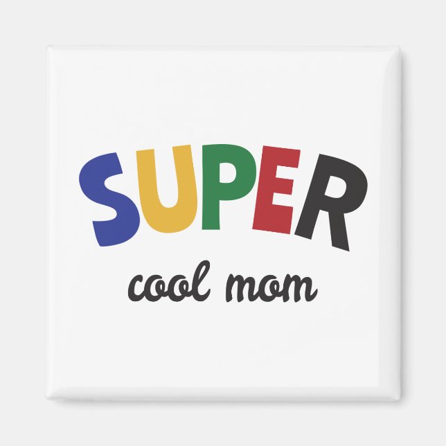Toppen coola mamma magnet (Framsidan)