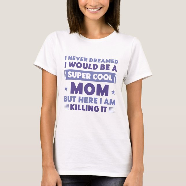Toppen Coola Mamma T Shirt (Framsida)