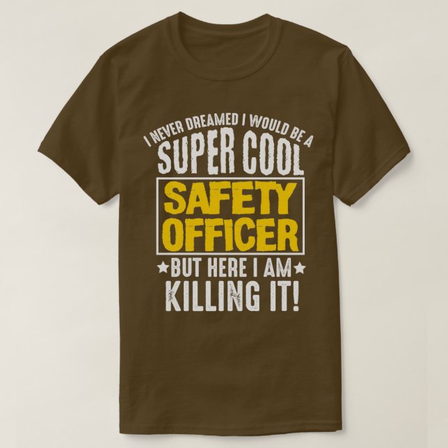 Toppen Coola Safety Officer Funny Gift Idea 2 T Shirt (Design framsida)