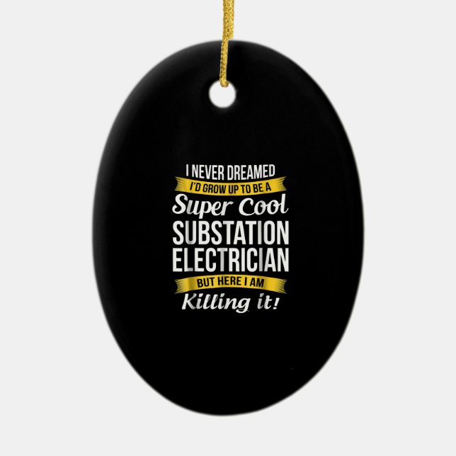 Toppen Coola Substation Electrician Funny Gift Julgransprydnad Keramik (Framsidan)