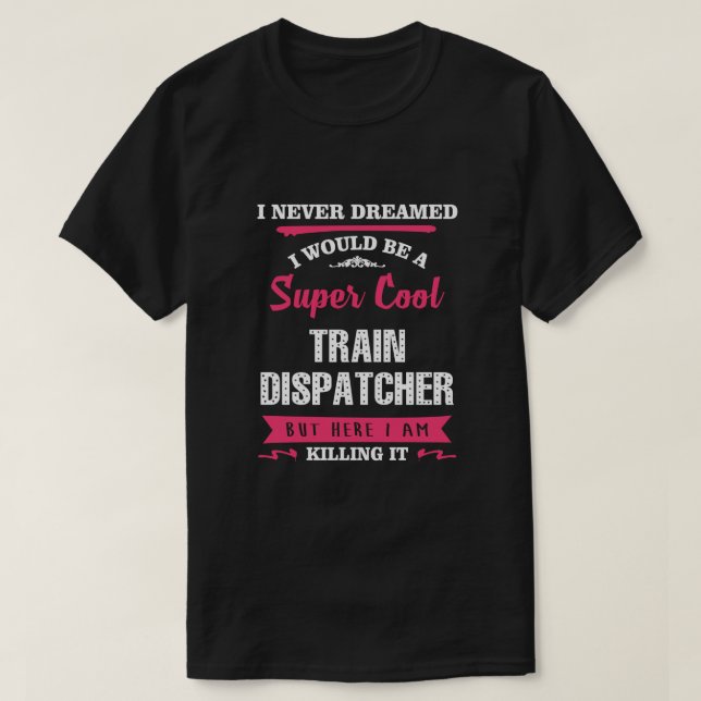 Toppen Coola Tåg Dispatcher T Shirt (Design framsida)
