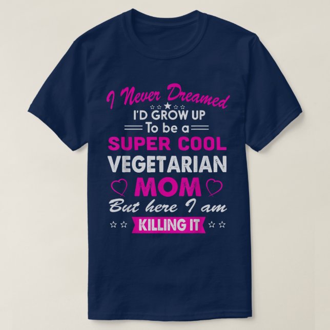 Toppen Coola Vegetarian Mamma Cute T Shirt (Design framsida)