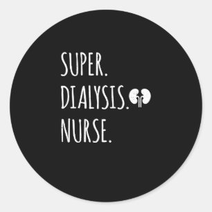 Toppen Dialys Nurse - Nephrology Nurse Kidney Runt Klistermärke