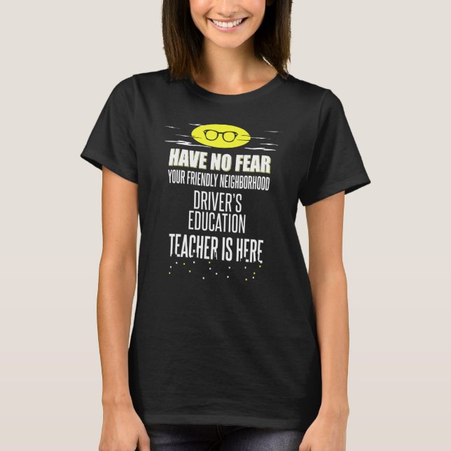 Toppen Driver Education Teacher Design - har ingen T Shirt (Framsida)