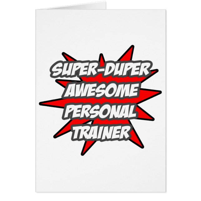 Toppen Duper Fantastisk Personal Trainer Hälsningskort (Framsidan)