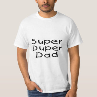 Toppen Duper pappa 2 T-shirt