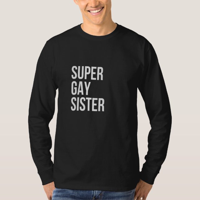 Toppen Gay Sister Rainbow Lgbt Community Pride Pri T Shirt (Framsida)