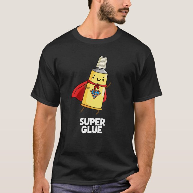 Toppen Glue Funny Toppen Hero Pun Mörk BG T Shirt (Framsida)