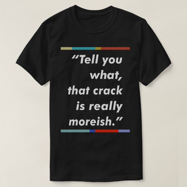 Toppen Hans Peep Show Quote Design T Shirt (Design framsida)
