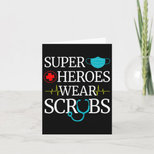 Toppen Heroes Bära Scrubs Nursing Cute Medical Nur Kort