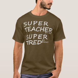 Toppen Lärare efter daglig Toppen efter nattens bä T Shirt