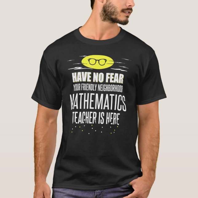 Toppen Matematiker har ingen rädsla T Shirt (Framsida)