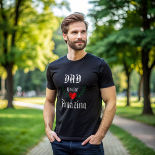Toppen Pappa: Du är Fantastisk T-Shirt